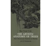 Rex V. Cole The Artistic Anatomy of Trees (Tascabile) Dover Art Instruction