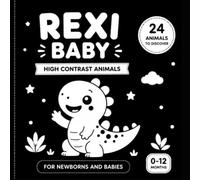 Rexi Baby High Contrast Animals: Black and White Book for Babies 0-12 Months
