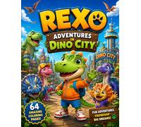 REXO: Adventures in Dino City