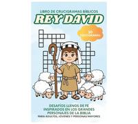 Rey David: Libro de Crucigramas Bíblicos: Crucigramas llenos de fe inspirados en el Rey David 30 Crucigramas para Adultos, Personas Mayores y ... Escuela Bíblica, vacaciones, descanso