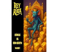 Rey Rata: La Leyenda Más Perezosa Jamás Contada
