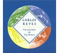 Reyes,Carlos - The Children of the World