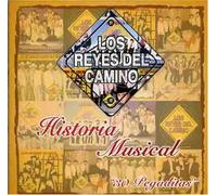 Reyes Del Camino - Historia Musical