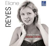 Reyes, Eliane - Integrale Des Valses