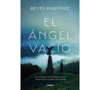Reyes Martínez El ángel vacío / The Empty Angel (Tascabile)