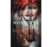 REYES MONFORTE La violinista roja / The Red Violinist (Copertina rigida)