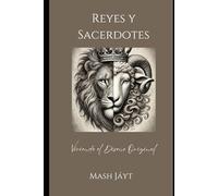 Reyes y Sacerdotes: Viviendo el Diseño Original