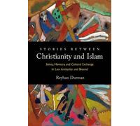 Reyhan Durmaz Stories between Christianity and Islam (Copertina rigida)
