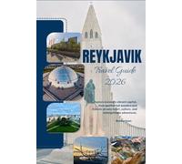 REYKJAVIK TRAVEL GUIDE 2026