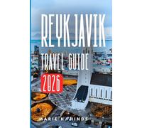 REYKJAVÍK TRAVEL GUIDE 2026