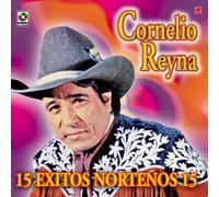 Reyna,Cornelio - 15 Exitos Nortenos 15 (US Import)