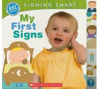 Reyna Lindert Michelle Anthony Signing Smart: My First Signs (Libro di cartone)