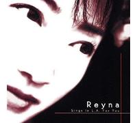 Reyna Sings in l.a.for You