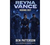 Reyna Vance: Hiding Out: 2
