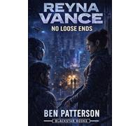 Reyna Vance: No Loose Ends