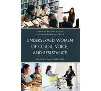 Reynaldo Anderson Underserved Women of Color, Voice, and Resistance (Tascabile)