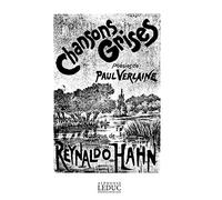 Reynaldo Hahn: Chansons grigi. Spartiti per voce, acompañamiento de piano