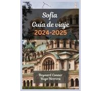 Reynard Conner Iñigo Herrera Sofía Guía de viaje 2024 - 2025 (Tascabile)