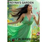 REYNA'S GARDEN OF DREAMS