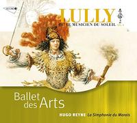 Reyne, Hugo - Vol. 10-Lully: Ballet Des Arts