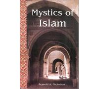 Reynold A. Nicholson The Mystics of Islam (Tascabile)