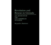 Reynold Burrowes Revolution and Rescue in Grenada (Copertina rigida)