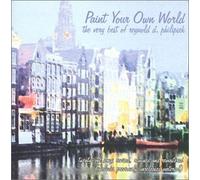 Reynold D. Philipsek - Paint Your Own World (US Import)