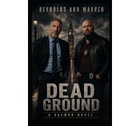 Reynolds And Warren: Dead Ground