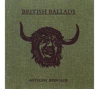 Reynolds, Anthony - British Ballads