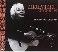 REYNOLDS, MALVINA - EAR TO THE GROUND