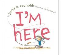 Reynolds Peter H I'm Here (Copertina rigida)
