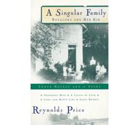 Reynolds Price A Singular Family (Tascabile)