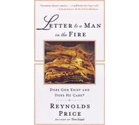 Reynolds Price Letter To A Man In The Fire (Tascabile)