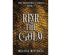 Melissa Mitchell Reyr the Gold (Tascabile) Dragonwall