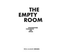 Reza Aliabadi The Empty Room (Tascabile)