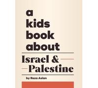 Reza Aslan A Kids Book About Israel & Palestine (Copertina rigida)
