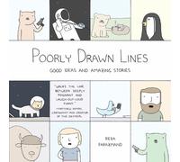 Poorly Drawn Lines: Good Ideas and Amazing Stories