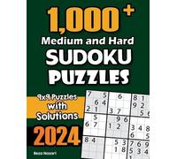 Reza Nazari 1,000+ Medium and Hard Sudoku Puzzles: 9x9 Puzzles with (Tascabile)