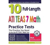 Reza Nazari 10 Full Length ATI TEAS 7 Math Practice Tests (Tascabile)