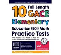Reza Nazari 10 Full-Length GACE Elementary Education (501) Math Prac (Tascabile)