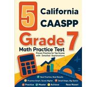 Reza Nazari 5 California CAASPP Grade 7 Math Practice Tests (Tascabile)