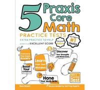 Reza Nazari 5 Praxis Core Math Practice Tests (Tascabile)