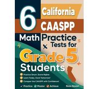 Reza Nazari 6 California CAASPP Grade 5 Math Practice Tests (Tascabile)