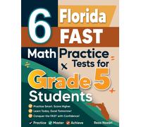 Reza Nazari 6 Florida FAST Grade 5 Math Practice Tests: A Complete G (Tascabile)