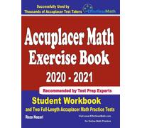 Reza Nazari Accuplacer Math Exercise Book 2020-2021: Student Workboo (Tascabile)