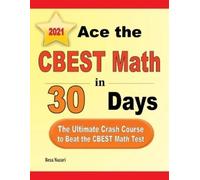 Reza Nazari Ace the CBEST Math in 30 Days (Tascabile)