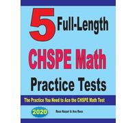 Reza Nazari Ava 5 Full-Length CHSPE Math Practice Tests: The Practic (Tascabile)