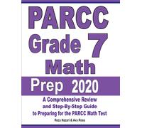 Reza Nazari Ava PARCC Grade 7 Math Prep 2020: A Comprehensive Review (Tascabile)