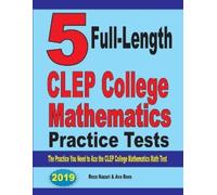 Reza Nazari Ava R 5 Full-Length CLEP College Mathematics Practice Te (Tascabile)