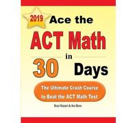 Reza Nazari Ava Ross Ace the ACT Math in 30 Days (Tascabile)